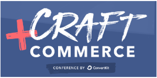 Craft + Commerce Conference