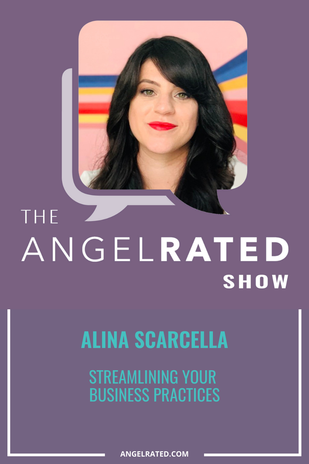 Alina Scarcella: Streamlining your business practices